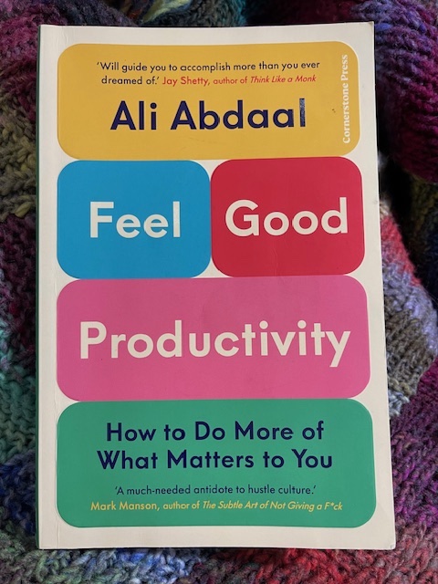 The image is of Ali Abdaal's book "Feel Good Productivity"